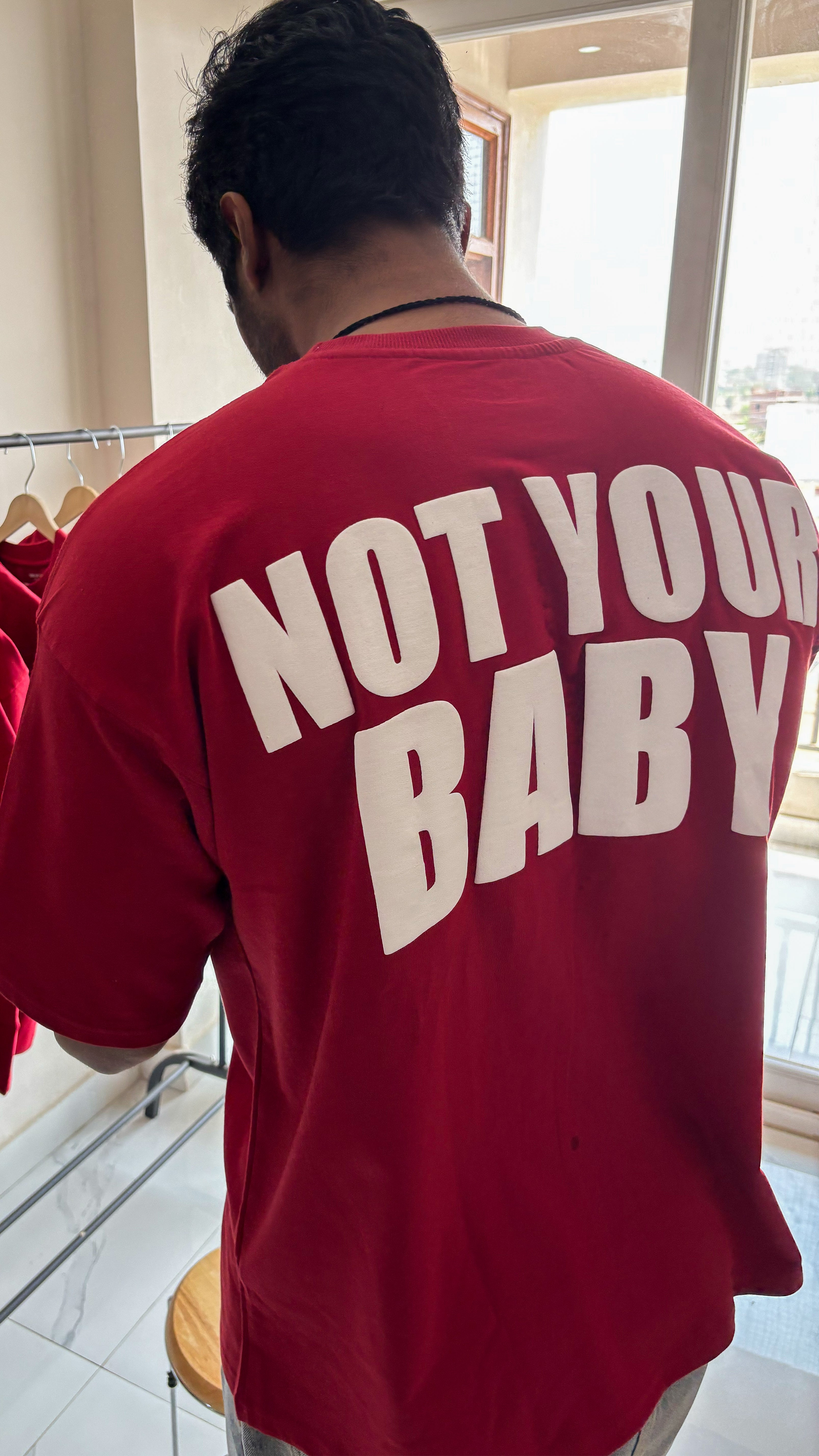 NOT YOUR BABY FRENCH TERRY OVERSIZED T-SHIRT