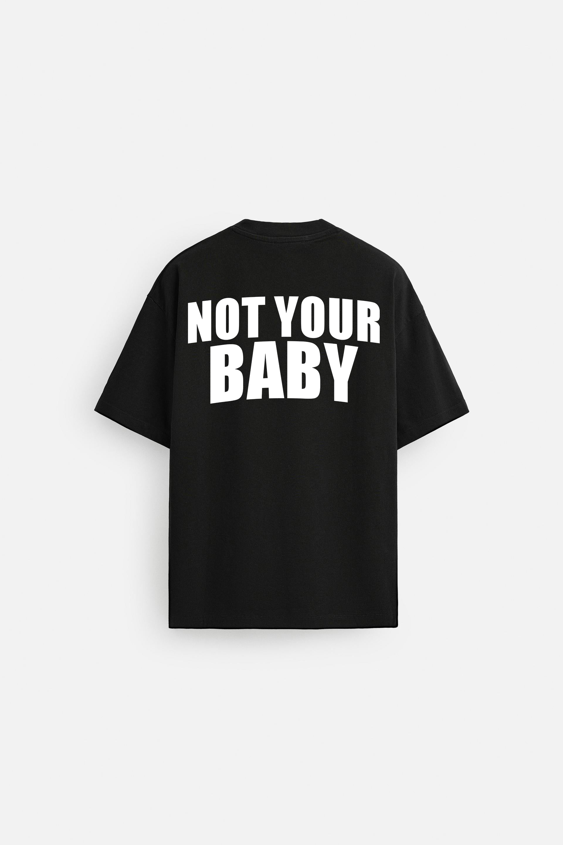 NOT YOUR BABY BLACK FRENCH TERRY OVERSIZED T-SHIRT
