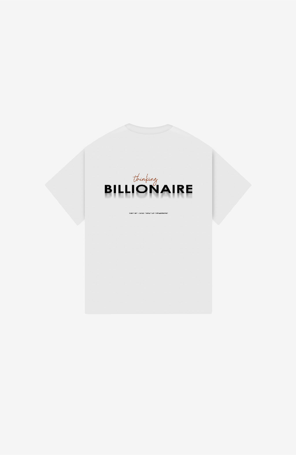 THINKING BILLIONAIRE OVERSIZE T-SHIRT