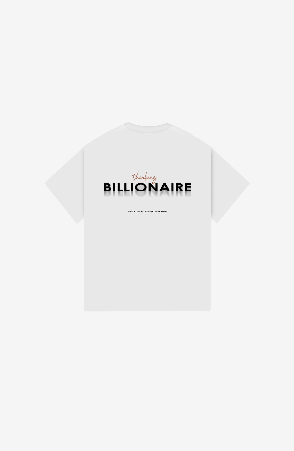 THINKING BILLIONAIRE OVERSIZE T-SHIRT