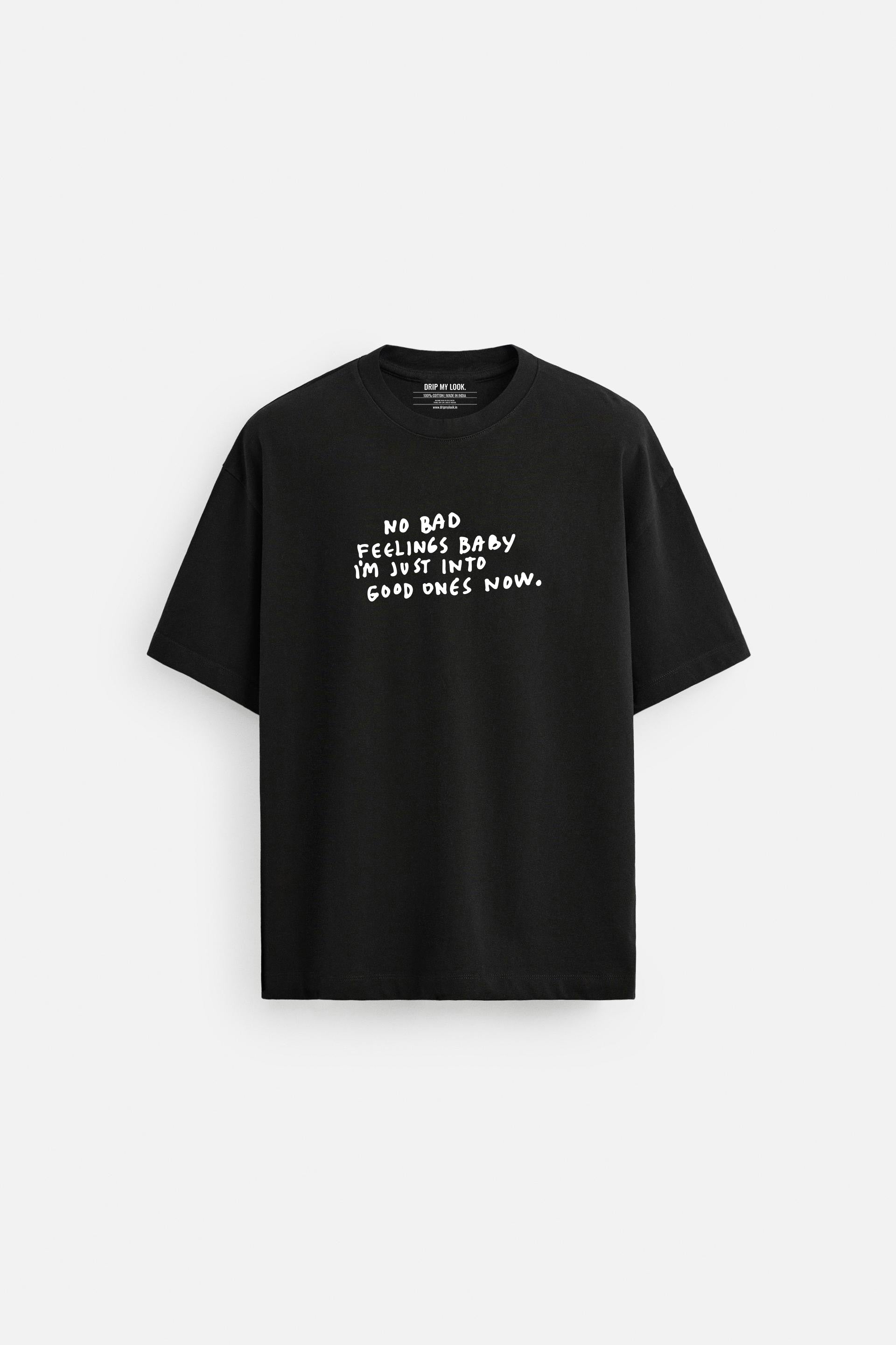 GOOD FEELING BLACK LOOSEFIT TSHIRT