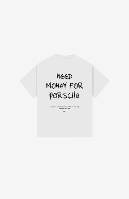 NEED MONEY FOR PORSCHE OVERSIZED T-SHIRT PACK OF 2